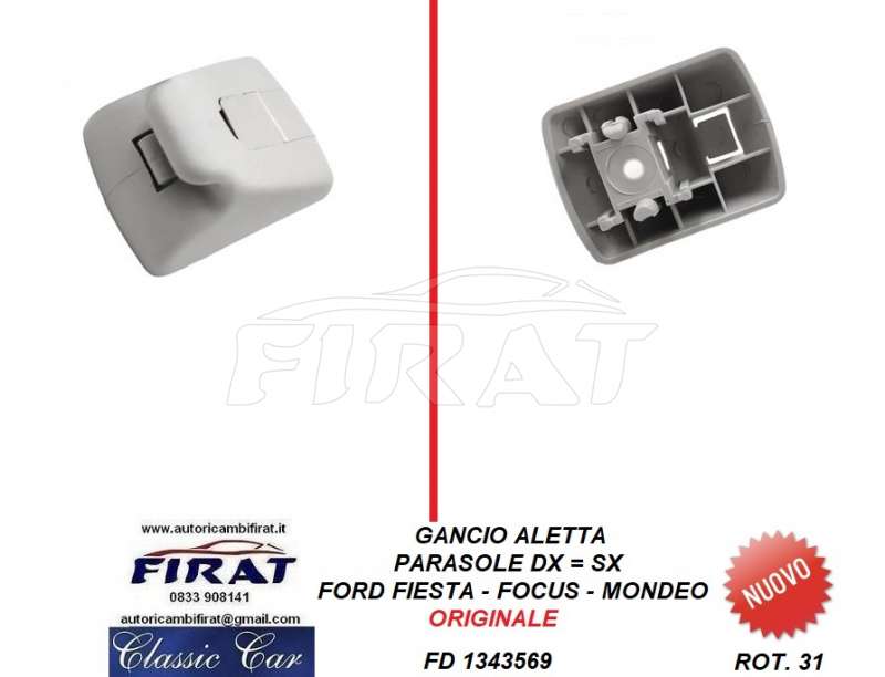 GANCIO ALETTA PARASOLE FORD FIESTA-FOCUS-MONDEO (1343569)